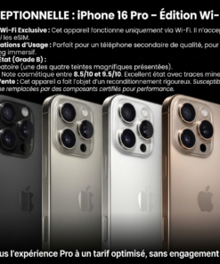 Iphone 16 Pro Wifi d'occasion Grade B Casi Neuf