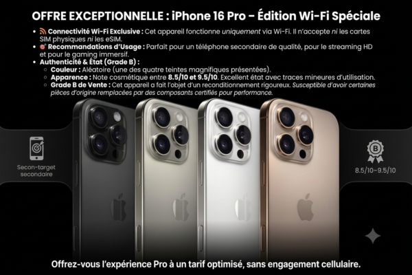Iphone 16 Pro Wifi d'occasion Grade B Casi Neuf